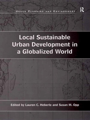 cover image of Local Sustainable Urban Development in a Globalized World